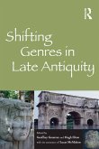 Shifting Genres in Late Antiquity (eBook, ePUB)
