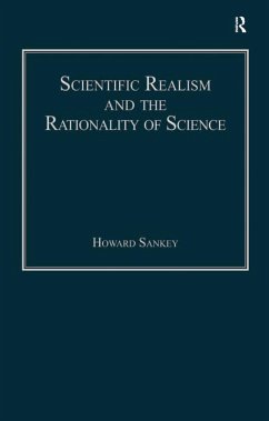 Scientific Realism and the Rationality of Science (eBook, PDF) - Sankey, Howard