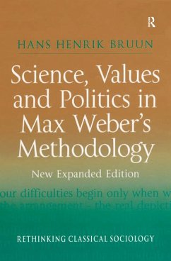 Science, Values and Politics in Max Weber's Methodology (eBook, ePUB) - Bruun, Hans Henrik