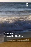 Seascapes: Shaped by the Sea (eBook, PDF) Seascapes: Shaped by the Sea (eBook, PDF)