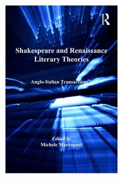 Shakespeare and Renaissance Literary Theories (eBook, ePUB)