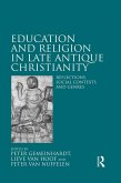 Education and Religion in Late Antique Christianity (eBook, PDF)