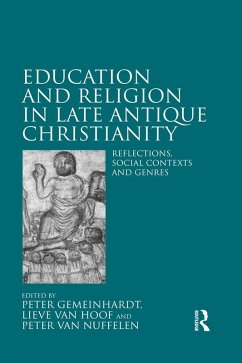 Cover Education and Religion in Late Antique Christianity (eBook, PDF)