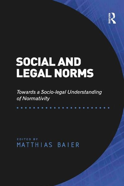 Social and Legal Norms (eBook, PDF) Social and Legal Norms (eBook, PDF)