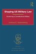 Shaping US Military Law (eBook, ePUB) - Bild 1