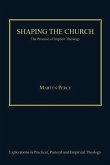Shaping the Church (eBook, ePUB)