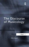 The Discourse of Musicology (eBook, ePUB)