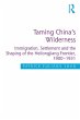 Taming China's Wilderness (eBook, PDF) - Bild 1