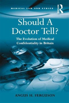 Should A Doctor Tell? (eBook, PDF) - Ferguson, Angus H.