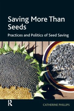 Saving More Than Seeds (eBook, PDF) - Phillips, Catherine
