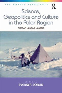 Science, Geopolitics and Culture in the Polar Region (eBook, PDF) - Sörlin, Sverker