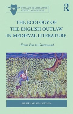 Cover The Ecology of the English Outlaw in Medieval Literature (eBook, PDF)