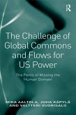 The Challenge of Global Commons and Flows for US Power (eBook, PDF)