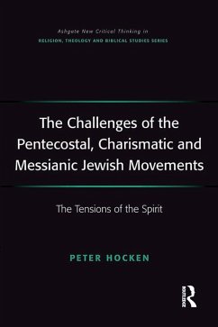 The Challenges of the Pentecostal, Charismatic and Messianic Jewish Movements (eBook, ePUB) - Hocken, Peter