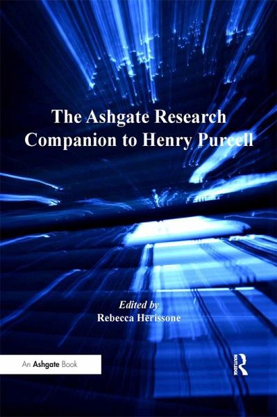 The Ashgate Research Companion to Henry Purcell (eBook, PDF) The Ashgate Research Companion to Henry Purcell (eBook, PDF)