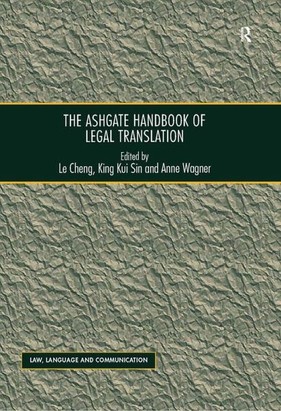 The Ashgate Handbook of Legal Translation (eBook, PDF) The Ashgate Handbook of Legal Translation (eBook, PDF)