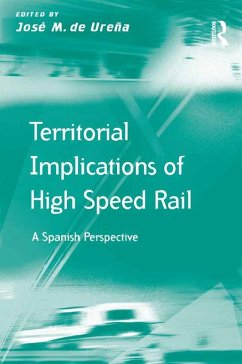 Territorial Implications of High Speed Rail (eBook, ePUB) Cover Territorial Implications of High Speed Rail (eBook, ePUB)