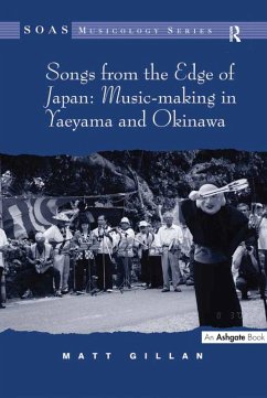 Songs from the Edge of Japan: Music-making in Yaeyama and Okinawa (eBook, PDF) Cover Songs from the Edge of Japan: Music-making in Yaeyama and Okinawa (eBook, PDF)