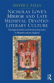 Nicholas Love's Mirror and Late Medieval Devotio-Literary Culture (eBook, ePUB)