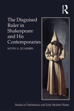 Cover The Disguised Ruler in Shakespeare and his Contemporaries (eBook, ePUB)