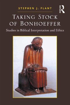 Taking Stock of Bonhoeffer (eBook, PDF) - Plant, Stephen J.