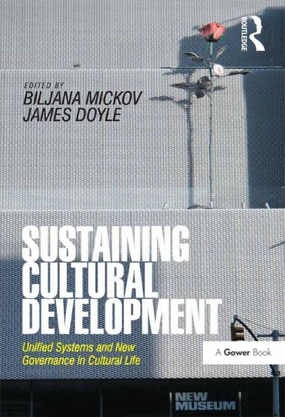 Sustaining Cultural Development (eBook, ePUB) Sustaining Cultural Development (eBook, ePUB)