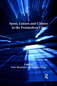 Sport, Leisure and Culture in the Postmodern City (eBook, ePUB) - Wagg, Stephen