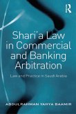 Shari'a Law in Commercial and Banking Arbitration (eBook, PDF)