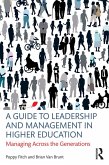 A Guide to Leadership and Management in Higher Education (eBook, PDF)