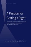 A Passion for Getting It Right (eBook, PDF)