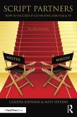 Script Partners: How to Succeed at Co-Writing for Film & TV (eBook, PDF)