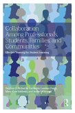 Collaboration Among Professionals, Students, Families, and Communities (eBook, ePUB)