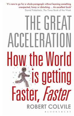 The Great Acceleration (eBook, ePUB) - Colvile, Robert