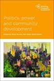 Politics, Power and Community Development (eBook, ePUB)