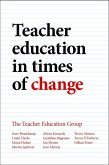 Teacher Education in Times of Change (eBook, ePUB)