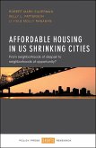 Affordable Housing in US Shrinking Cities (eBook, ePUB)