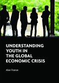 Understanding Youth in the Global Economic Crisis (eBook, ePUB)