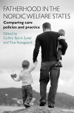 Fatherhood in the Nordic Welfare States (eBook, ePUB)