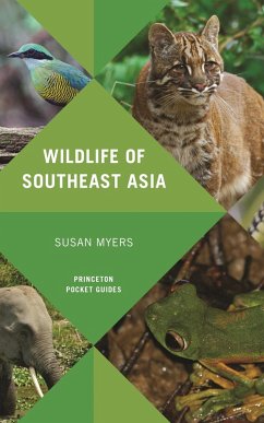 Wildlife of Southeast Asia (eBook, ePUB) - Myers, Susan