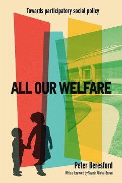 All Our Welfare (eBook, ePUB) - Beresford, Peter