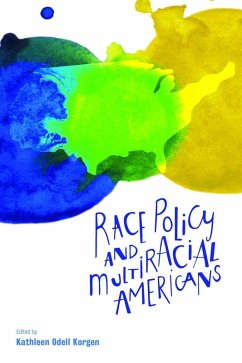 Race Policy and Multiracial Americans (eBook, ePUB)