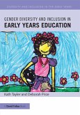 Gender Diversity and Inclusion in Early Years Education (eBook, ePUB)