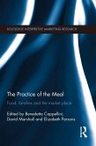 The Practice of the Meal (eBook, PDF) The Practice of the Meal (eBook, PDF)