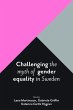 Challenging the Myth of Gender Equality... - Bild 1