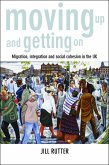 Moving Up and Getting On (eBook, ePUB) Moving Up and Getting On (eBook, ePUB)