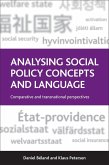 Analysing Social Policy Concepts and Language (eBook, ePUB) Analysing Social Policy Concepts and Language (eBook, ePUB)