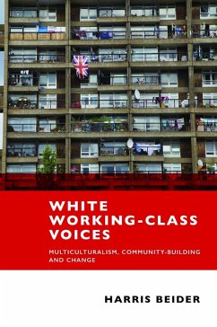 White Working-Class Voices (eBook, ePUB) - Beider, Harris