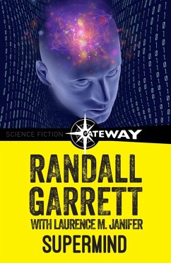 Supermind (eBook, ePUB) - Garrett, Randall; Janifer, Laurence M.