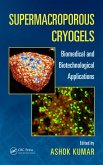 Supermacroporous Cryogels (eBook, PDF)