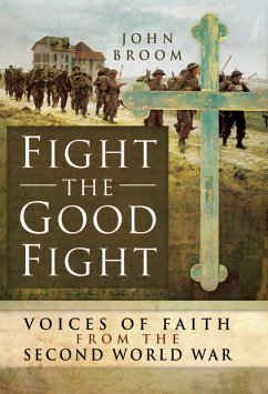 Fight the Good Fight (eBook, ePUB) - Broom, John